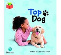 Bug Club Independent Phase 2 Unit 3: Top Dog (Tascabile)
