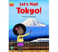 Bug Club Independent Phase 5 Unit 17: Let's Visit Tokyo (Tascabile)