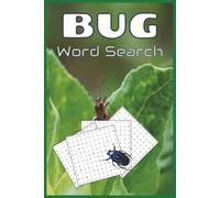 Bug Word Search: Fun and Challenging Puzzle Book with Easy to Read Print about Bugs, Beatles, Flying Insects and more | 6x9 inches, 110 Pages | 50+ ... … Gift for Vacations, Holidays and Relaxation