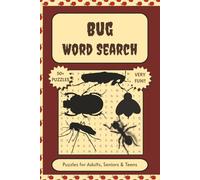 Bug Word Search Puzzle Book: Word Searches with Easy-to-Read Print about Arachnids, Arthropods, Insects and More | 6x9 inches, 110 pages | 50+ Puzzles ... Gift for Vacations, Holidays and Free Times