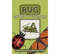 Bug Word Search Puzzle Book: Word Searches with Easy to Read Print about Bugs, Insects, Butterflies and More |6x9 inches, 110 pages| 50+ Puzzles... Gift for Vacations, Holidays, and Free Times