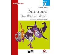 Buga Boo. The wicked witch. Con Audiolibro: Bugaboo the Wicked Witch: Bugaboo the Wicked Witch + audio CD