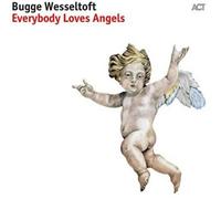 Wesseltoft Bugge - Everybody Loves Angels