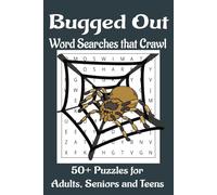 Bugged Out Word Search Puzzle Book: Fun & Easy Puzzles About Bugs, Insects & Pollinators | 50+ Word Hunts | 6x9, 110 Pages | Great Gift for Kids, Adults & Nature Lovers