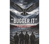 Bugger It: Or It Doesn't Stay Buried