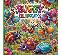Buggy Colorscapes: Bug Coloring Book for Kids 4-8 (35 coloring pages) Gifts for Kids, Vacations, and Holidays