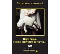 Bugia bugia, l'uomo cattivo ti si porta via...