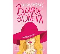 Bugiarde si diventa. Limited Edition con contenuti esclusivi