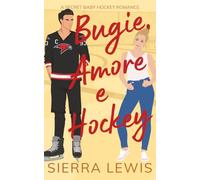 Bugie, Amore e Hockey
