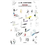 Bugie e altri racconti morali [Hardcover] [May 28, 2019] Coetzee, J. M. and Baio
