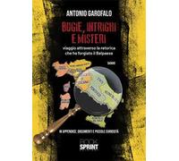 Bugie, intrighi e misteri