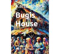 Bugis House: A Symbol of Cosmology and Local Wisdom
