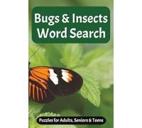 Bugs and Insects Word Search: Word searches with easy to Read Print about Bugs, Entomology, Little Critters and More | 6x9 inches, 108 pages | 50 + ... for Nature Fans, Bug Lovers and Free Times