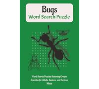 Bugs, Beetles & Brain Games: Insect Word Search Puzzle Book for Curious Minds, Nature Lovers & Puzzle Fans