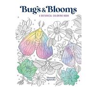 Bugs & Blooms: A Botanical Coloring Book
