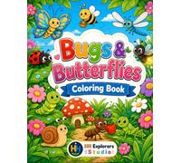 Bugs & Butterflies Coloring Book: 50 Fun & Easy Coloring Pages for Kids Ages 3-8