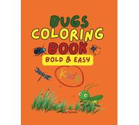 Bugs Coloring Book: Bold and Easy for Children