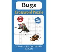 Bugs Crossword Puzzle: Crossword Puzzles with Easy to Read Print about Bugs, Insects, Beetles and more | 6x9 inches, 120 pages | 50+ Puzzles…. Gift for Vacations, Holidays and Free Times