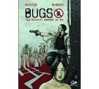 Bugs, gli insetti dentro di me
