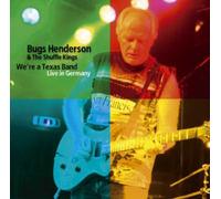 BUGS HENDERSON 6 THE SHUFFLE KING - We'Re a Texas Band-Live in Germany