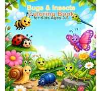 Bugs & Insects Coloring Book: Cute and Easy Bug Coloring Pages for Kids Ages 3-6