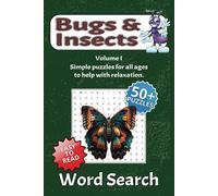 Bugs & Insects Word Search Book: Word search puzzles with easy to read print about bugs, insects and all manner of creepy crawlies | 6 X 9 inches, 110 pages | 50+ puzzles