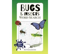 Bugs & Insects Word Search Puzzles: Easy-to-Read Print | 50+ Engaging Find-A-Word Puzzles Covering Bugs, Insects, Butterflies & Creepy Crawlers | 6x9 ... Gift for Holidays, Vacations & Relaxation