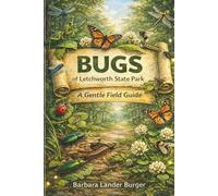 Bugs of Letchworth State Park