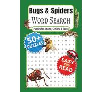 Bugs & Spiders Word Search Puzzle Book: Easy to read Word Searches about Bugs, Insects, Spiders, Arachnids and more | 6x9 inches, 110 pages | 50+ Puzzles … Gift for Vacations, Holidays and Free Time