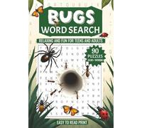 Bugs Word Search: 90 Fun & Relaxing Easy-to-Read Puzzles for Teens & Adults about Insects, Beetles & Nature Facts | 6×9, 105 Pages | Gift for Bug Lovers & Puzzle Fans