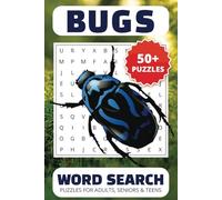 Bugs Word Search Book: A Fun and Educational Word Search Book About Bugs, Insects and creepy crawliesbwith Easy to Read Print | 6x9 inches, 110 Pages | 50+ Puzzles… Gift for Vacation and Holidays