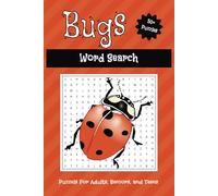 Bugs Word Search Book: Puzzles about Bugs, Insects, Critters, and more | Perfect for Bug Lovers | Easy to Read Font | 55 Puzzles | 6x9 Inches, 110 Pages