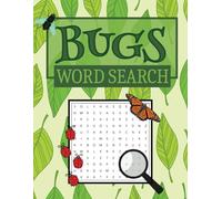 Bugs Word Search Book: Word Searches with Easy to Read Print about Bugs, Insects, Entomology and More | 8.5x11 inches, 81 pages | 50+ Puzzles | Gift for Vacations, Holidays and Free Times