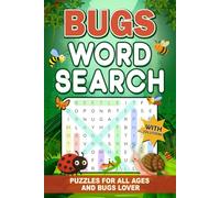 Bugs Word Search: Easy to Read Print about Entomology, Insects, Crawlies and More | 6x9 inches, 110 pages | 50+ Puzzles ... Perfect for Vacations, Relaxing Time and Bug Lovers