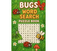 Bugs Word Search Puzzle Book: Creepy Crawlies You'll Want to Find! It Will Provide You With Hours of Entertainment And Brain-Stimulating Fun!