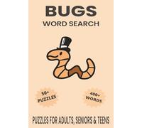 Bugs Word Search Puzzle Book: ord Searches with Easy to Read Print about Bugs, Insects, Dragonflies and More | 6x9 inches, 110 pages | 50+ Puzzles...Gift for Vacations, Holidays and Free Times.