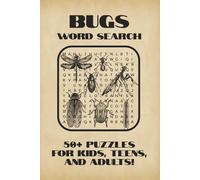 Bugs Word Search Puzzle Book: Word Searches with Easy to Read Print About Bugs, Insects, Creepy Crawlies, and More… I 6x9 Inches, 110 Pages I gift for Vacations, Holidays, and Screen-Free Summer Ideas