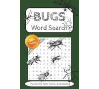 Bugs Word Search Puzzle Book: Word Searches with Easy to Read Print about Bugs, Insects, Critters and More | 6x9 Inches, 110 pages | 50+ Puzzles … Gift for vacations, free time, and fun learning!