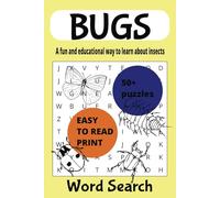 Bugs Word Search Puzzle Book: Word Searches With Easy To Read Print about Bugs, Insects, Pollinators and More | 6x9 inches, 110 pages | 50+ puzzles | Gifts for Vacation, Holidays or Free Time