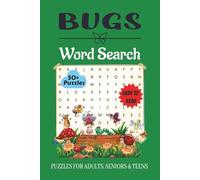 Bugs Word Search Puzzle Book: Word Searches with Easy to Read Print about Bugs, Types of Bugs, Insects and More ~ 6x9 inches, 110 pages ~ 50+ Puzzles, Gift for Vacations, Holidays and Relaxing Moments
