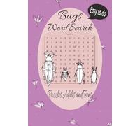 Bugs Word Search Puzzle Book: Word Searches with Easy to Read Print about Bugs, Variations of Bugs, and More | 6x9 inches, 110 pages | 50+ Puzzles ... Gift for Vacations, Holidays and Free Times