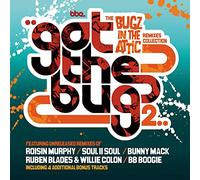 Bugz in the Attic - Got the Bug, Vol. 2