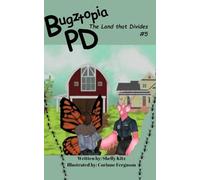 Bugztopia PD: The Land that Divides