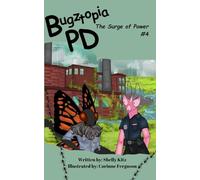 Bugztopia PD: The Surge of Power