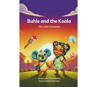 Buhle and the Koala: The Little Dreamers