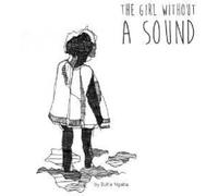 Buhle Ngaba The Girl Without A Sound (Tascabile)