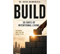 BUILD: 30 Days of Intentional Living