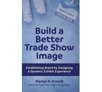 Build a Better Trade Show Image (Copertina rigida)