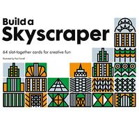 Build a Skyscraper: 64 Slot-together Cards for Creative Fun: A Fun Architecture and Construction Game for Kids Ages 6 to 9 and Families