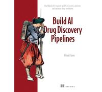 Build AI Drug Discovery Pipelines